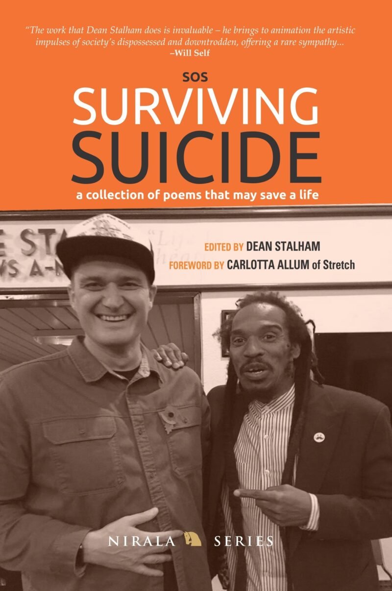 SOS: Surviving Suicide: a Collection of Poems That May Save a Life Edited by Dean Stalham