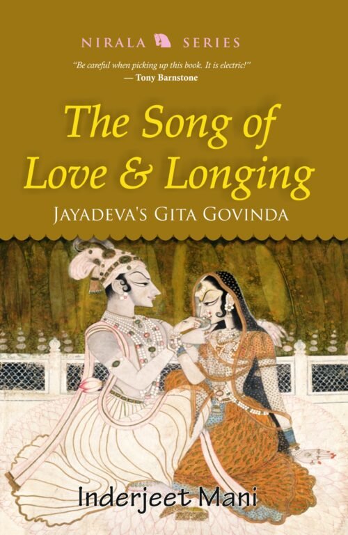 The Song of Love & Longing : Jayadeva’s Gita Govinda
